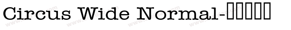 Circus Wide Normal字体转换